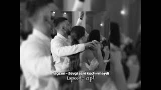 Yagzon - Sevgi seni kechirmaydi(speed up)