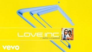 Love Inc. - Into The Night (Official Audio)