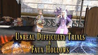 FFXIV: Unreal Difficulty Trials & Faux Hollows - 5.3