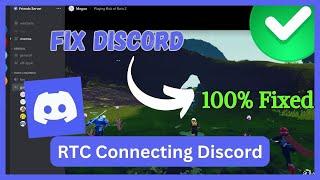 How To Fix RTC Connecting Discord Fix