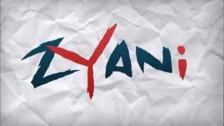 Zyani- Generation