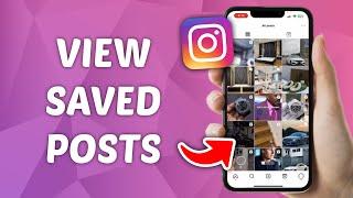 How to View Saved Posts on Instagram - Quick and Easy Guide!