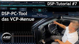 DSP-PC-Tool von Audiotec Fischer|Das Virtual Channel Processing-Menue|ARS Tutorial Teil 7