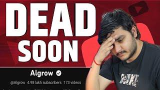 Why @Algrow Chanel Dead & left YouTube