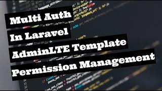 #6 Multiple Authentication in Laravel 7.x - Permissions Management