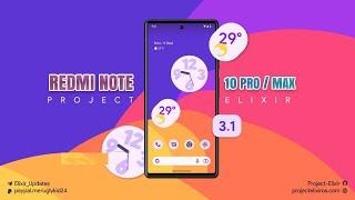 Redmi Note 10 Pro & Pro Max Android 13 Custom Rom | Project Elixr 3.1 First Look & How To Install