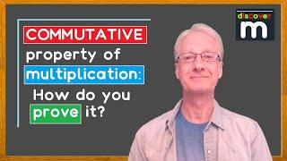 Proof of commutative property of multiplication