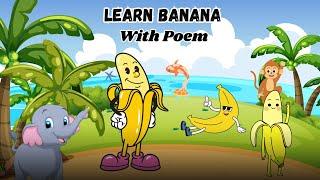 Banana Poem video || Banana Cartoon Video||Kids Cartoon Video In English