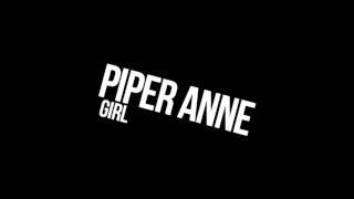 Piper Anne - Girl
