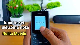 how to set welcome note in nokia phone | set welcome note in nokia phone