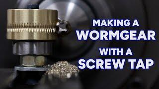 Free Hobbing a Wormgear with Tap - A Design & Manufacturing Guide