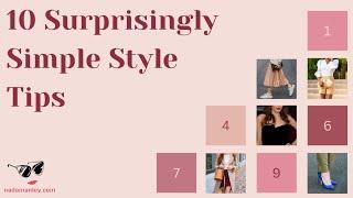 10 Surprisingly Simple Style Tips Every Woman Should Know In 2024