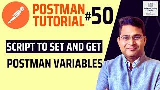 Postman Tutorial #50 - Script to Set and Get Postman Variables