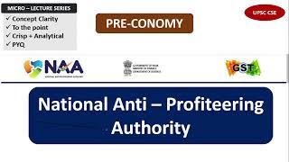 National Anti Profiteering Authority gets One year Extension || UPSC CSE || GST