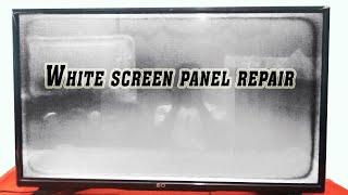 Led panel repair white screen.