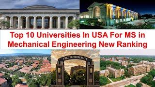 Top 10 UNIVERSITIES IN USA MS IN MECHANICAL ENGINEERING  New Ranking