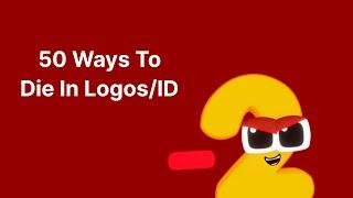 50 Ways To DIE In Logos/ID Part -2 (2)