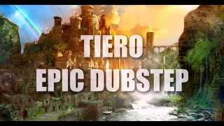 Tiero - Epic Dubstep (Preview)