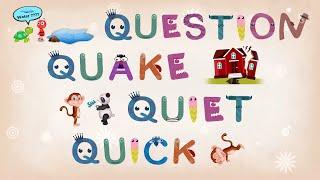 ABC Infinite Words - Lesson 17 - QUESTION, QUAKE, QUIET, QUICK | Craox Technologies LLP