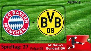 Bayern- Dortmund | Der Deutsche Klassiker Mr. Neinox Bundesliga Spieltag 26 / 02