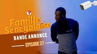 FAMILLE SENEGALAISE - Saison 03 - Episode 37 - Bande Annonce