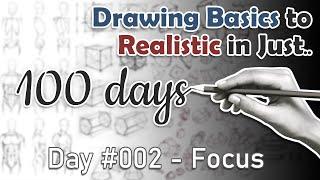 Drawing Basics to Realistic - Day 2 || Focus || 100 Days Drawing Challenge #sketchboookbyabhishek