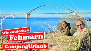 Wir entdecken Fehmarn | Camping Urlaub Wohnwagen | Ostsee | Südstrand | Sehenswürdigkeiten | Doku