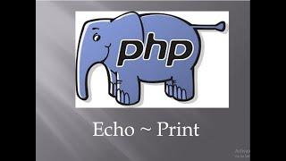 Epi-4 Difference Between Echo and Print | PHP in tamil