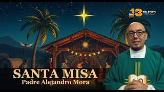 SANTA MISA VISPERA DE REYES DOMINGO 5 ENERO 2025