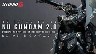 CUSTOM BUILD GUNPLA | RG NU GUNDAM 2.0