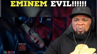 EMINEM IS NOT IN THE MOOD!!! Eminem - Evil (Reaction!!!)