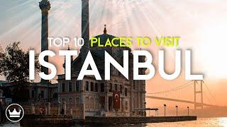 The Top 10 BEST Places To Visit in Istanbul, Turkey (2023)