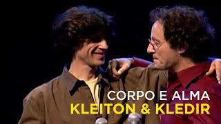 Kleiton & Kledir | Corpo e Alma (Vídeo Oficial)