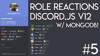 Discord.JS v12 - Ep. 23 - Role Reaction Bot Tutorial Part #5 - Reacting & Adding Roles!