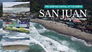 The Surfing Capital of Northern Philippines, San Juan, La Union