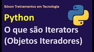 Iterators em Python - Objetos Iteradores