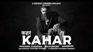 Kahar (Official video) - Reegesh Chandra | YoungBrothers | Desi hip hop |  Prod : Hs Bhullar || 2023