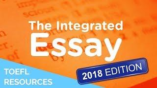 TOEFL Writing Question One - The Integrated Essay (2018)