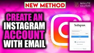How to create an Instagram Account with Email 2024