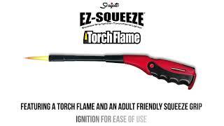 Scripto® EZ-Squeeze® Torch Flame