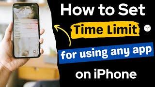 How to set time limit for Apps on iPhone