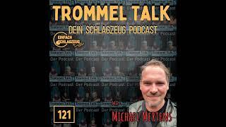 Mr Drummers Institute - Michael Mertens - Der Trommel Talk Podcast Folge 121