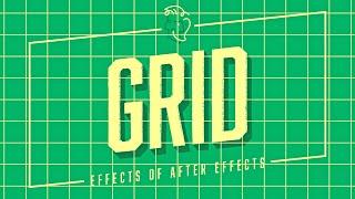 Grid | Effects of After Effects