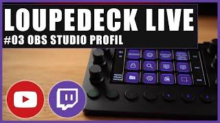 Loupedeck Live Komplettkurs: #03 OBS Studio Profil