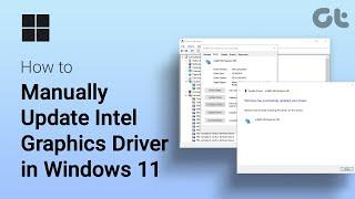 How to Manually Update Intel Graphics Driver in Windows 11 | Intel Iris Xe, UHD Graphics, Intel ARC!