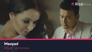 Nilufar Usmonova - Meoyad | Нилуфар Усмонова - Меояд #UydaQoling