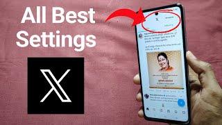 X Twitter Best Settings || X Twitter All Settings || Twitter X Important Settings ( Explain Full )