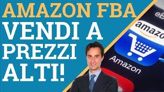 Come tenere il prezzo più alto dei tuoi concorrenti su Amazon