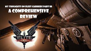 Elite Dangerous: My Thoughts on Fleet Carriers III - A Comprehensive Review