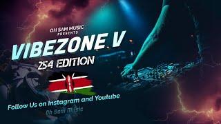 Oh Sam Music - Vibe Zone Vol. 5 (254 Edition)